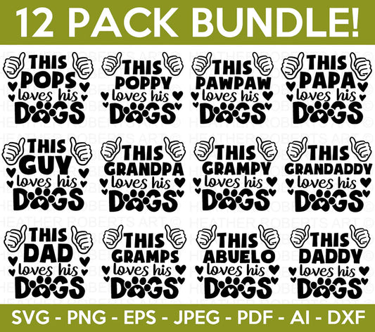 Loves His Dogs SVG Bundle, Cliparts for Cricut / Silhouette